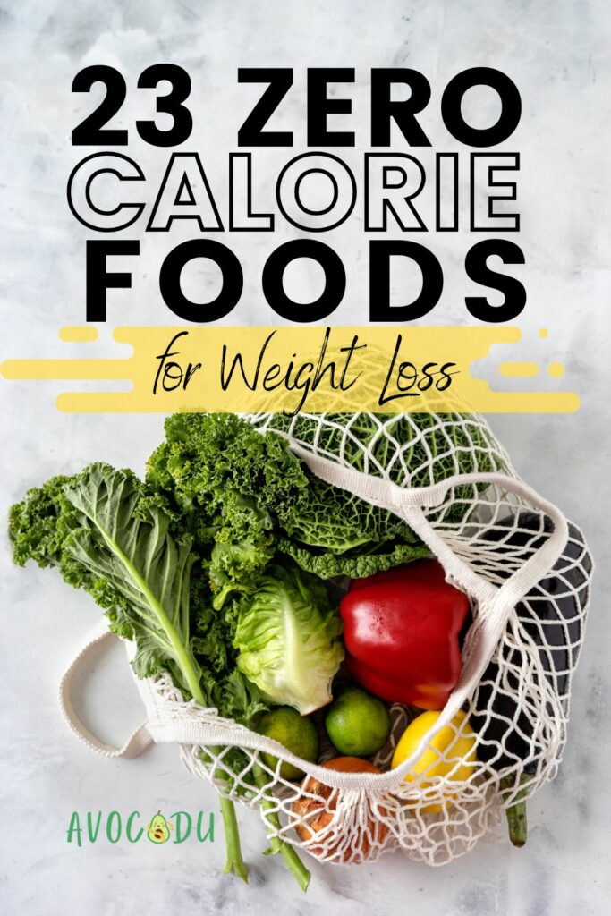 Zero Calorie Foods to Help You Slim Down - Organic Boosting