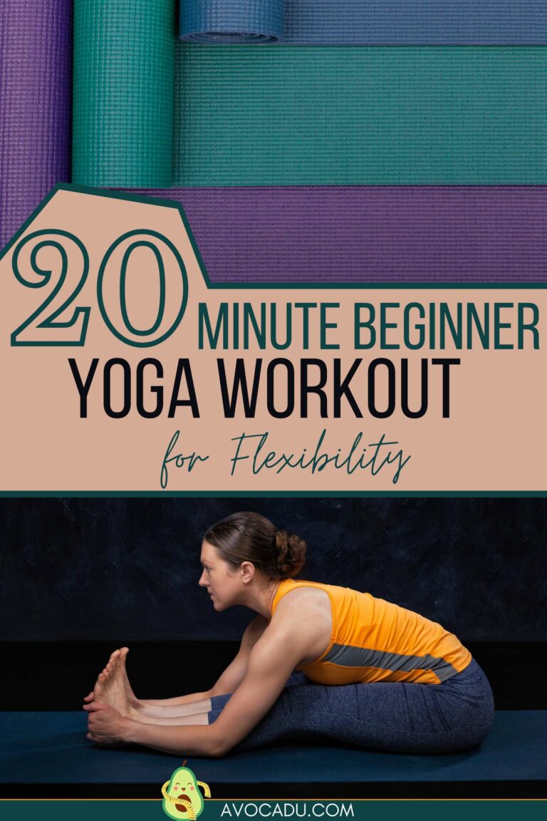 20 Minute Beginner Yoga Workout For Flexibility | Avocadu