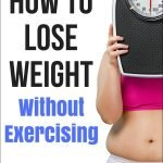 How to Lose Weight Without Exercising | Avocadu.com
