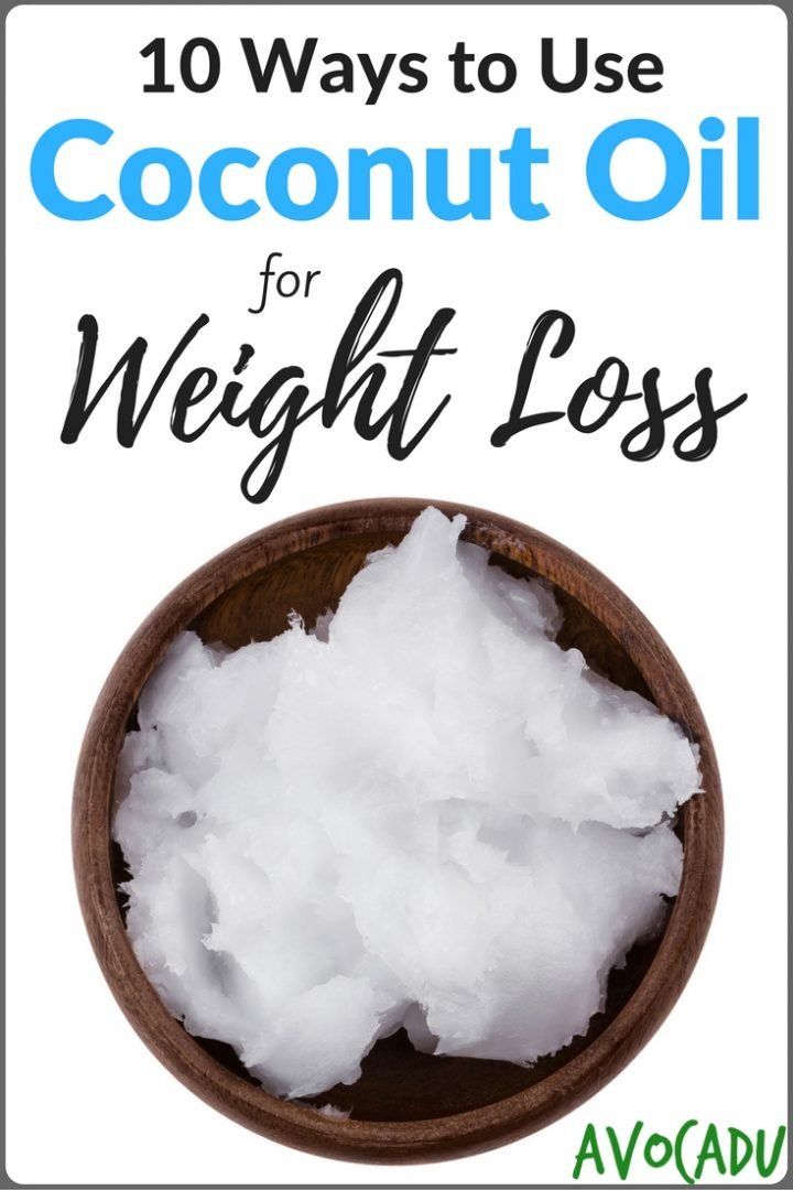 7 Unusual Ways To Use Coconut Oil For Weight Loss Avocadu