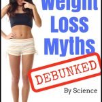 5 Biggest Weight Loss Myths Debunked by Science | Avocadu.com