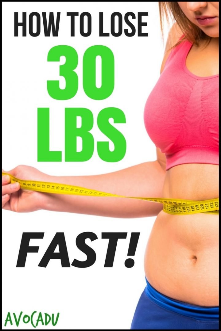 how to lose weight fast 30 lbs