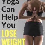 How Yoga Can Help You Lose Weight Quickly | Avocadu.com