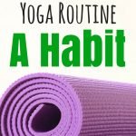 How to Make Your Yoga Routine a Habit | Avocadu.com