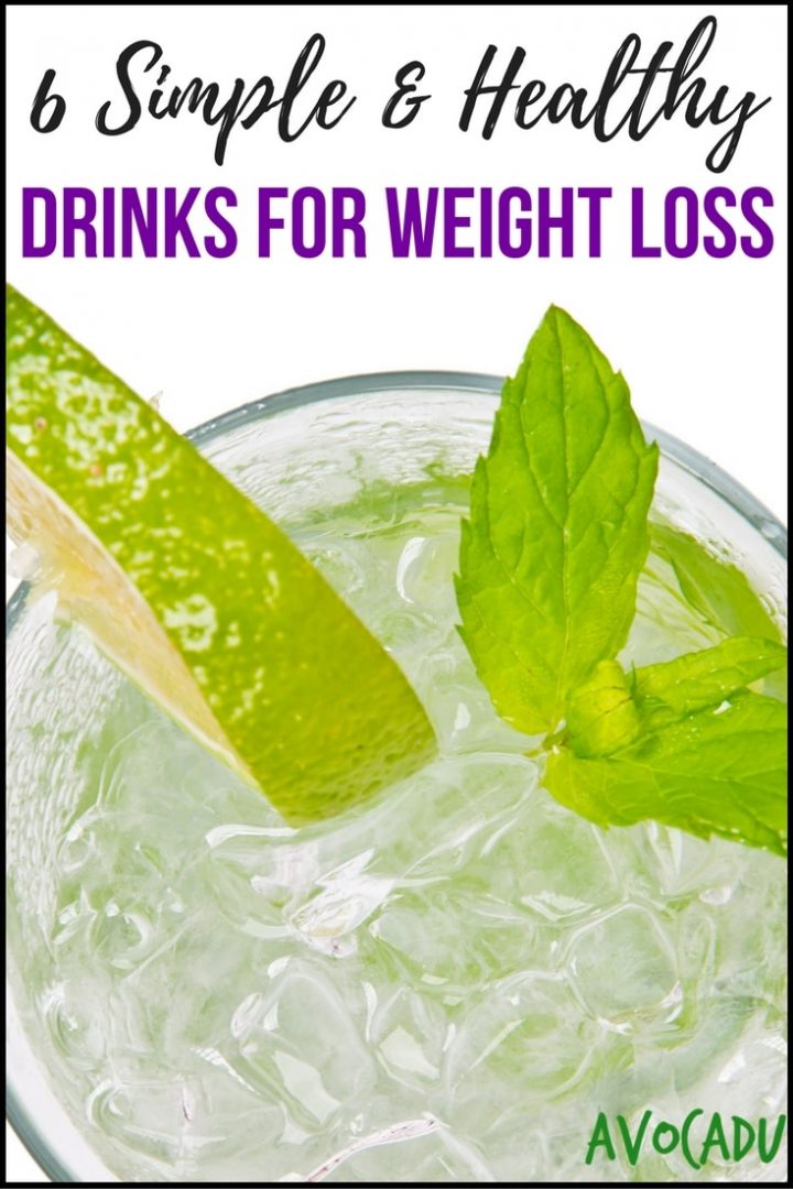 6 Simple and Healthy Drinks for Weight Loss Avocadu