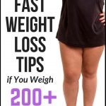 10 Fast Weight Loss Tips if You Weigh 200 Pounds or More | Avocadu.com