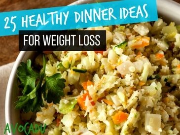 25 Healthy Dinner Ideas for Weight Loss - 15 Minutes or Less! - Avocadu