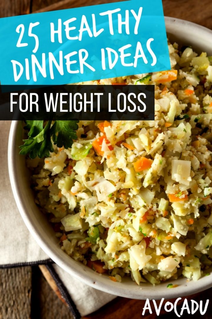 Best Dinner Ideas For Weight Loss