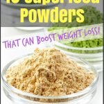 10 Superfood powders to add to your diet to boost weight loss | Lose weight with these healthy superfoods | Avocadu.com