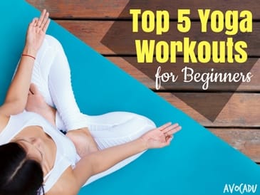 Top 5 Yoga Workouts for Beginners - Avocadu