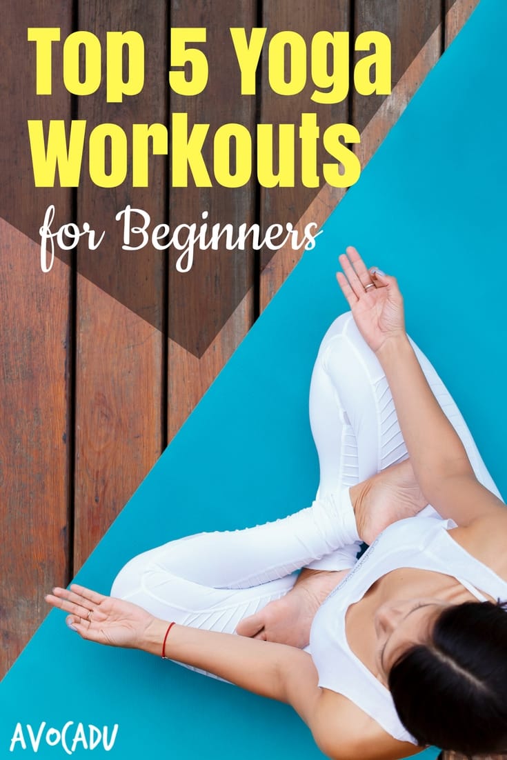Top 5 Yoga Workouts for Beginners | Avocadu