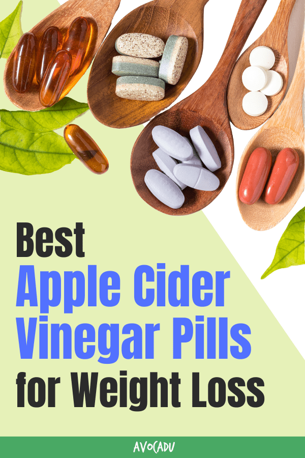 Best Apple Cider Vinegar Pills for Weight Loss