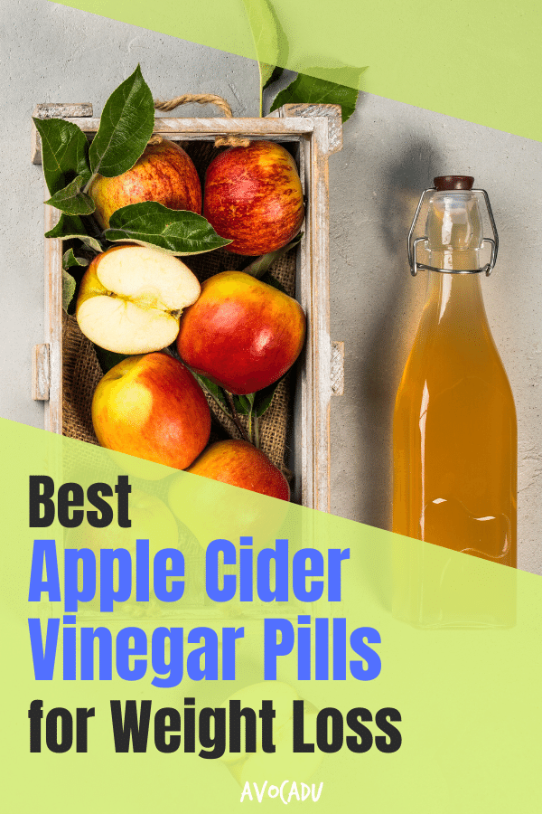 Best Apple Cider Vinegar Pills for Weight Loss