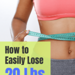 How to Easily Lose 20 lbs Pin 4, fit woman with green measuring tape