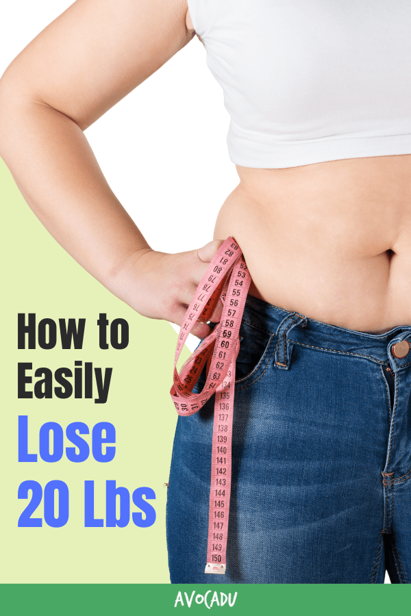 How to Lose 20 Pounds Easily