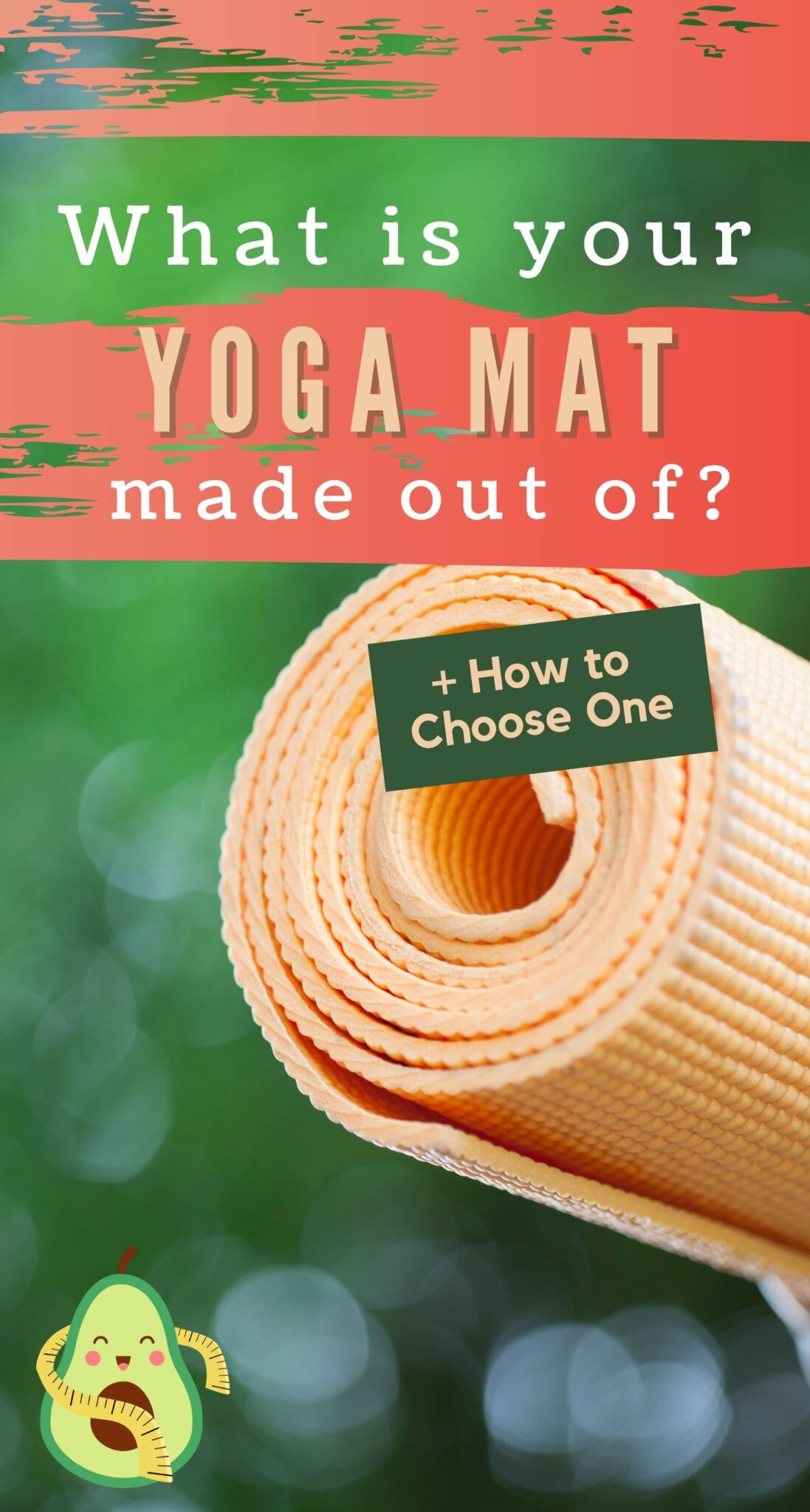 4 Best Healthy and Eco Friendly Yoga Mats + How to Choose One