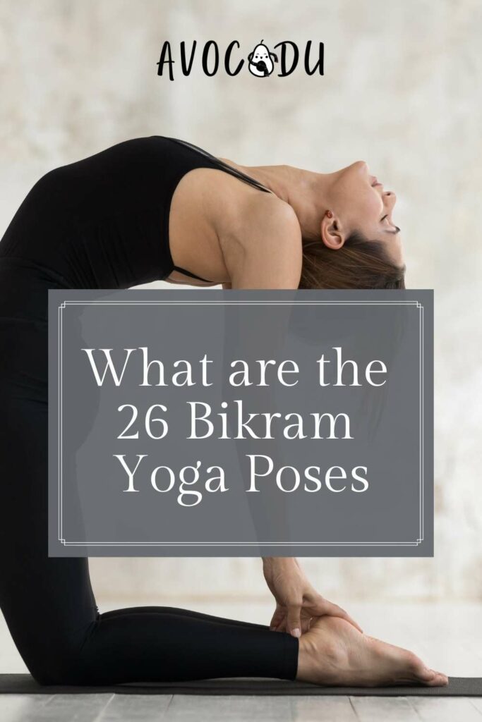 26 Bikram Yoga Poses PINTEREST