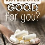 Are Probiotics Good For You_ PINTEREST