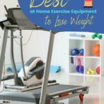Best at Home Exercise Equipment to Lose Weight (Pinterest Pin (1000 × 1500))