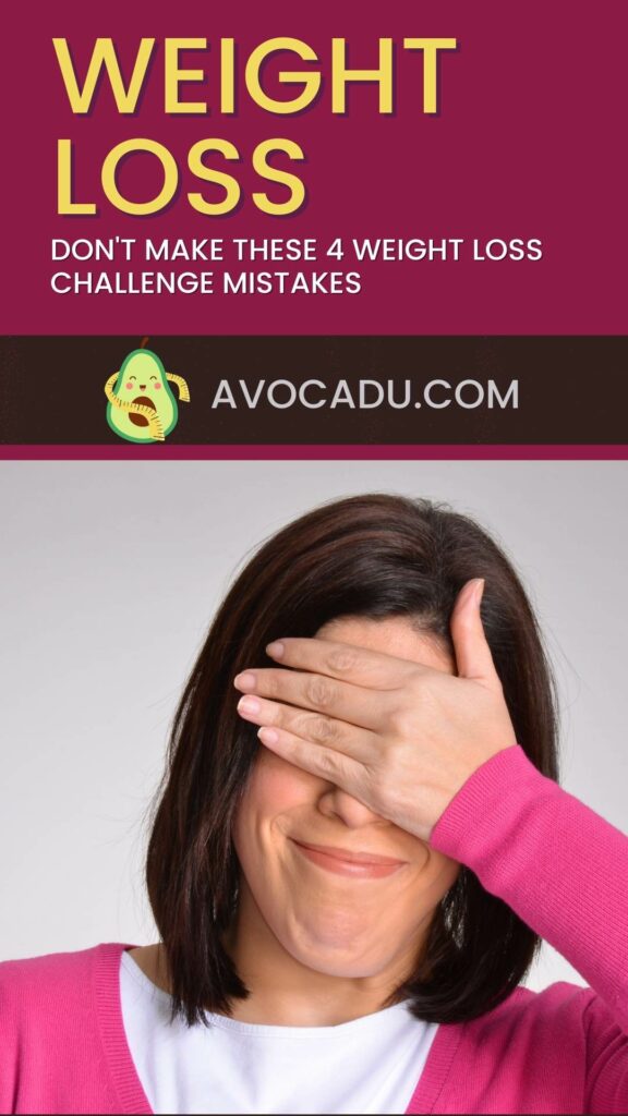 Don't Make These 4 Weight Loss Challenge Mistakes - Pinterest