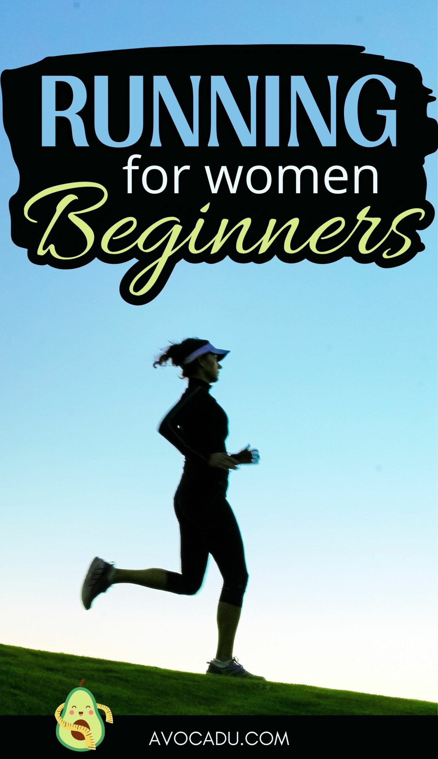 Running for Beginners A Comprehensive Guide for Women