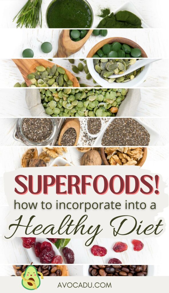 The Power of Superfoods: What They Are and How to Incorporate Them into ...