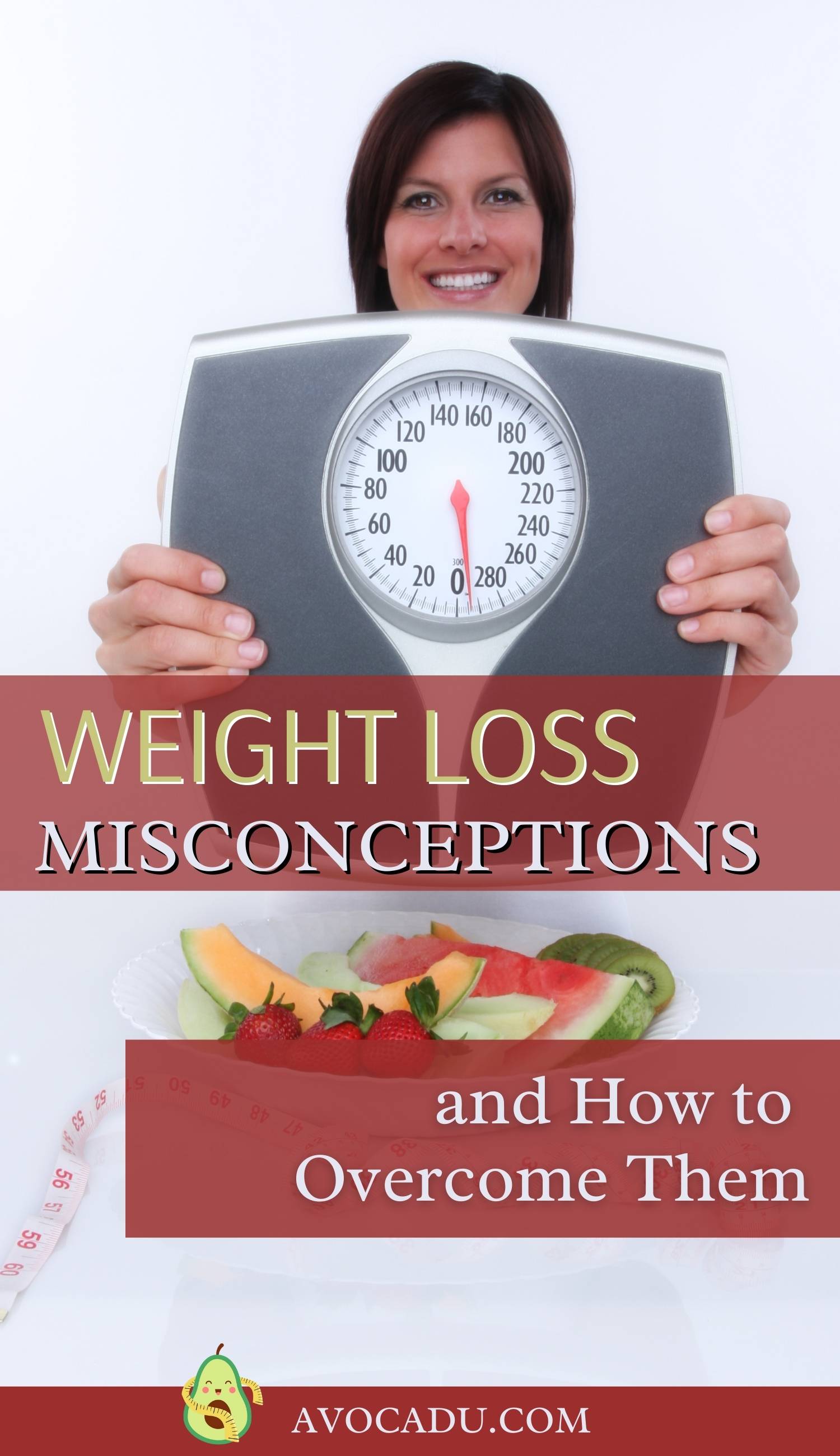 Weight Loss Misconceptions 2