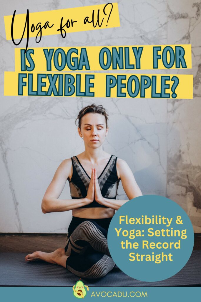 Breaking Down Yoga Myths_ Is Yoga Only for Flexible People 2