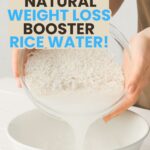 The Surprising Benefits of Rice Water for Weight Loss Pinterest Pin 1