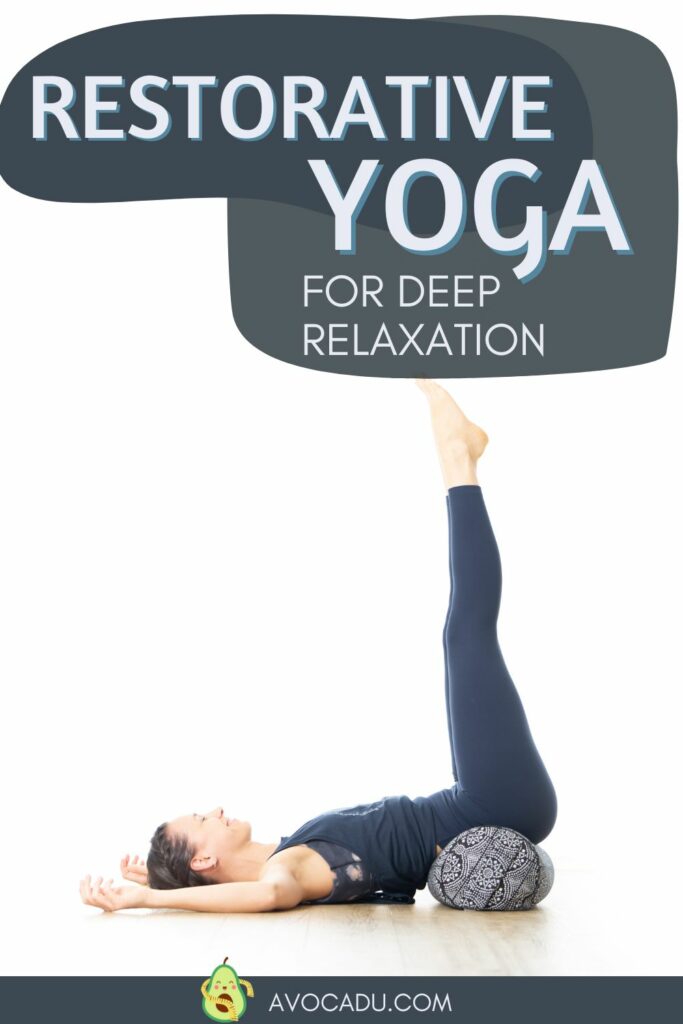 Restorative Yoga - 1