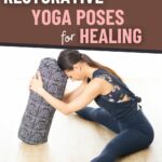 Restorative Yoga - 4