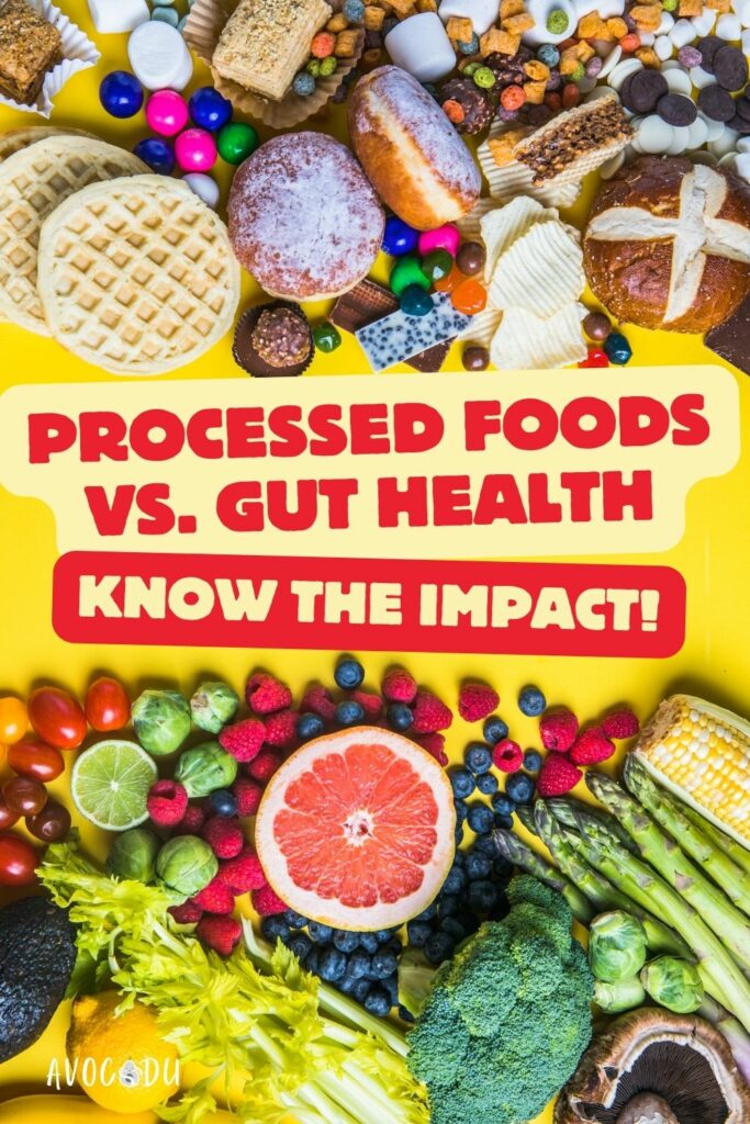 PIN - How Processed Foods Affect Gut Health featured