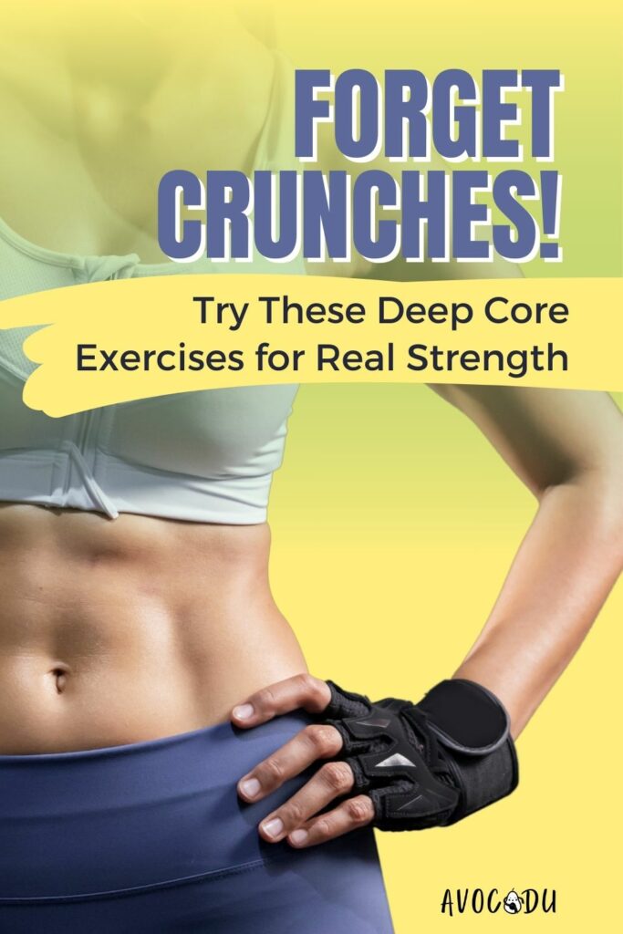 PIN 1 - Deep Core Exercises That Are Better Than Crunches