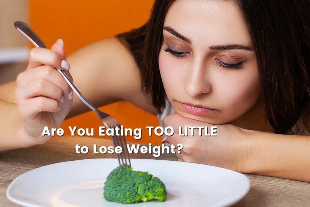 Reverse Dieting - eating too little