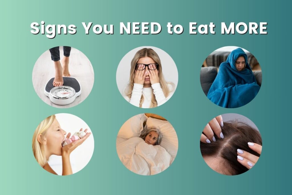 Reverse Dieting - signs you need to eat more